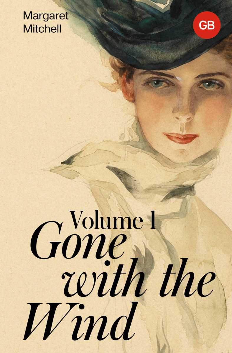 Gone with the Wind. Volume 1 Gone with the Wind. Volume 1