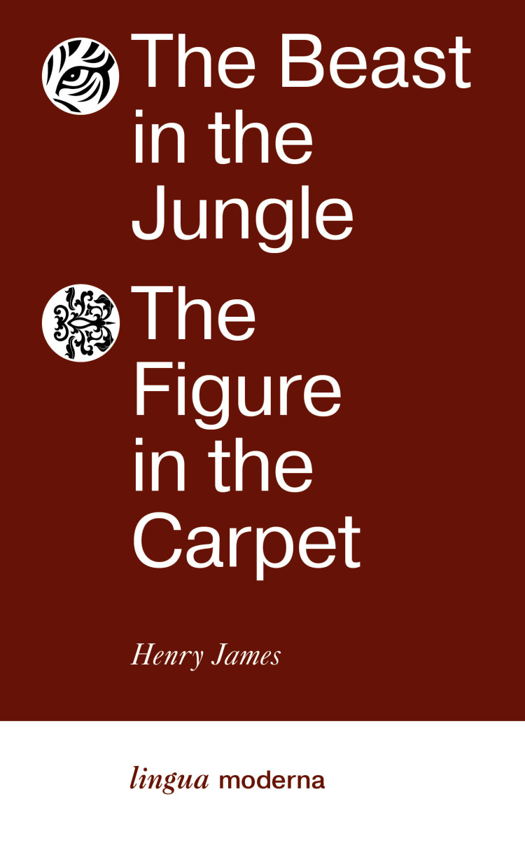 The Beast in the Jungle. The Figure in the Carpet The Beast in the Jungle. The Figure in the Carpet