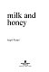 Milk and Honey. Белые стихи, покорившие мир Milk and Honey. Белые стихи, покорившие мир