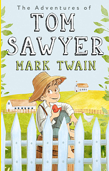 The Adventures of Tom Sawyer The Adventures of Tom Sawyer