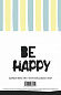 Be happy (А5)