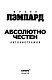 Абсолютно честен. Автобиография Фрэнка Лэмпарда