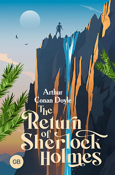 The Return of Sherlock Holmes The Return of Sherlock Holmes