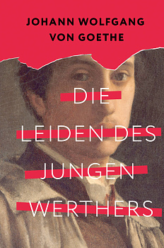 Die Leiden des jungen Werthers Die Leiden des jungen Werthers