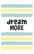 Dream more (А5)