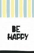 Be happy (А5)